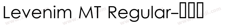 Levenim MT Regular字体转换